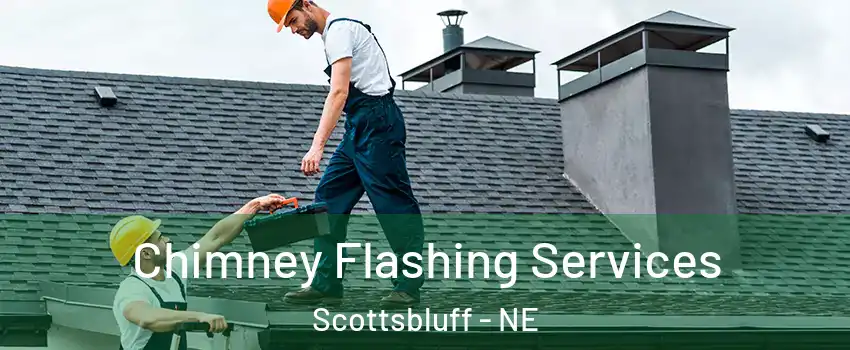  Chimney Flashing Services Scottsbluff - NE