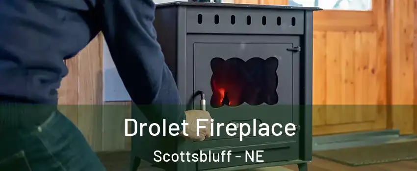  Drolet Fireplace Scottsbluff - NE
