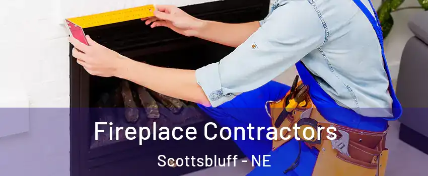  Fireplace Contractors Scottsbluff - NE