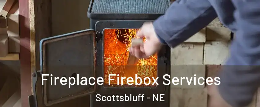  Fireplace Firebox Services Scottsbluff - NE