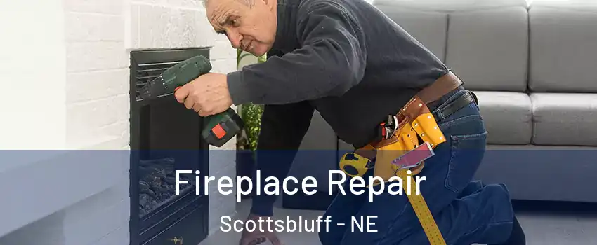  Fireplace Repair Scottsbluff - NE