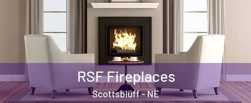  RSF Fireplaces Scottsbluff - NE